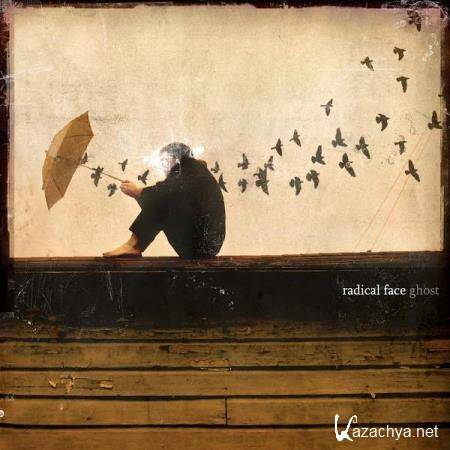 Radical Face - Ghost (Anniversary Edition) (2019)