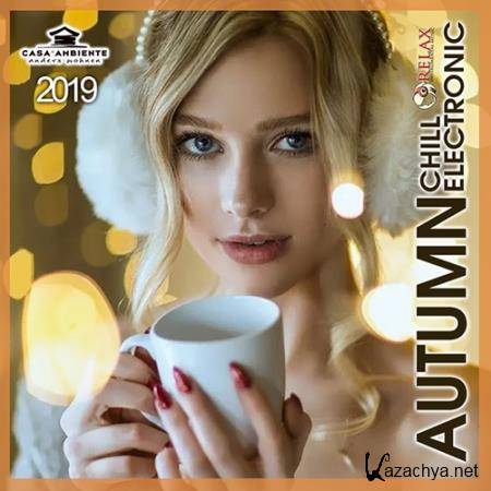 Autumn Chill Electronic (2019)