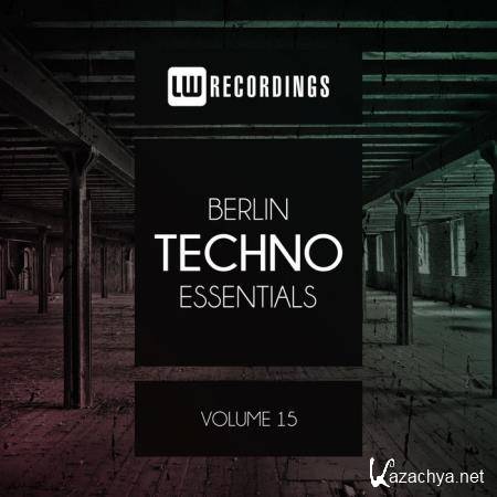 Berlin Techno Essentials Vol 15 (2019)