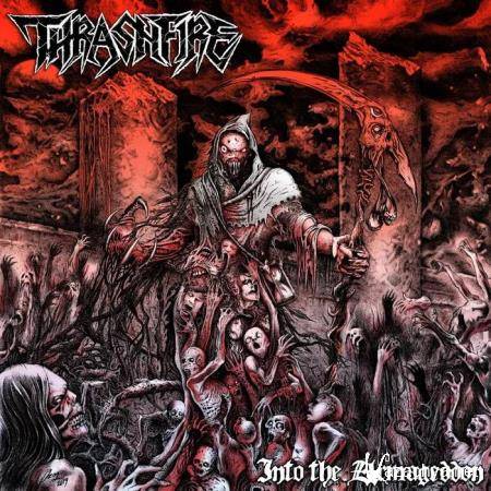 Thrashfire - Into the Armageddon (2019)