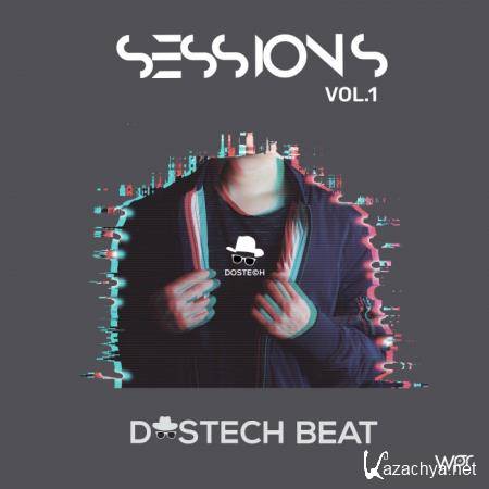 Dostech BeAT - Sessions, Vol. 1 (2019)