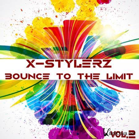 X-Stylerz, Vol. 2 (Bounce To The Limit) (2019)