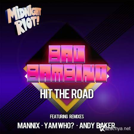 Bad Bambino - Hit the Road (2019)