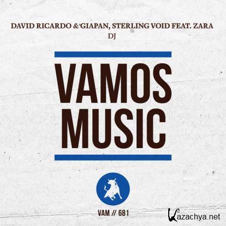 David Ricardo & Giapan & Sterling Void feat. Zara - DJ (2019)