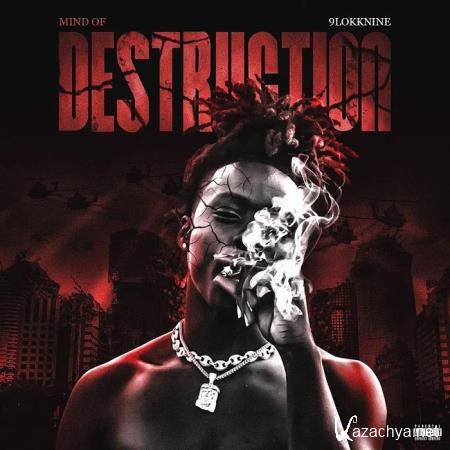 9lokkNine - Mind Of Destruction (2019)