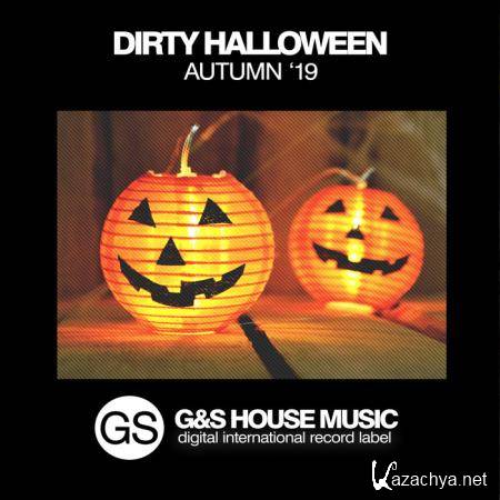 G&S House Music - Dirty Halloween (Autumn '19) (2019)