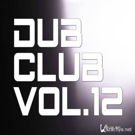 Dub Club, Vol. 12 (2019)