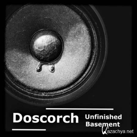 Doscorch - Unfinished Basement (2019)