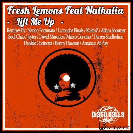 Fresh Lemons Feat Nathalia - Lift Me Up (2019)