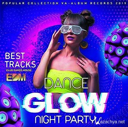 VA - Dance Glow Night Party (2019)