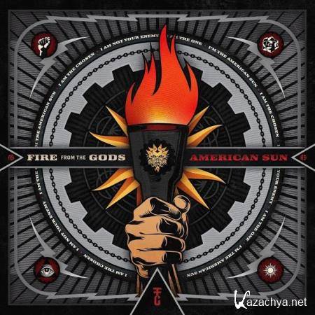 Fire From The Gods - American Sun (2019)