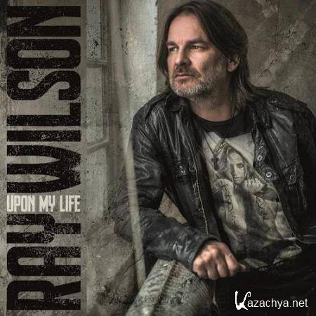 Ray Wilson - Upon My Life (2019)