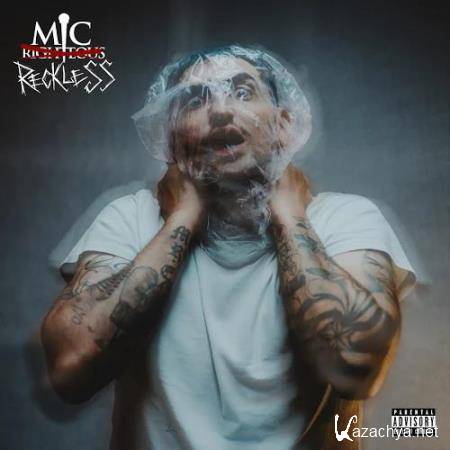 Mic Reckless - Mic Righteous: I am Reckless (2019)
