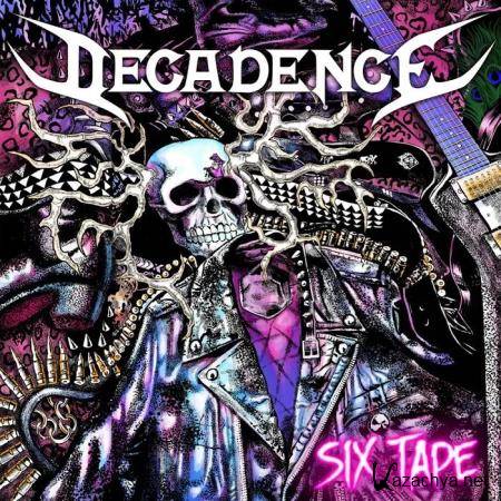 Decadence - Six Tape (2019)