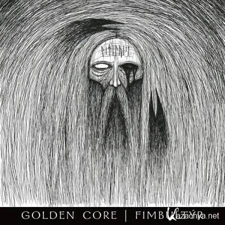 Golden Core - Fimbultyr (2019)