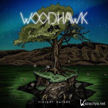 Woodhawk - Violent Nature (2019)