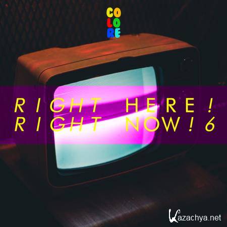 Right Here! Right Now! 6 (2019)
