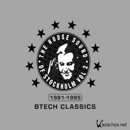The House Sound Of Stockholm Vol 2 - Btech Classics 1991-1995 (2019)