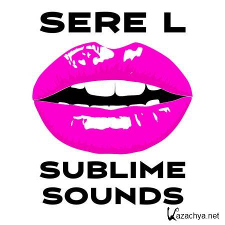 Sere L - Sublime Sounds (2019)