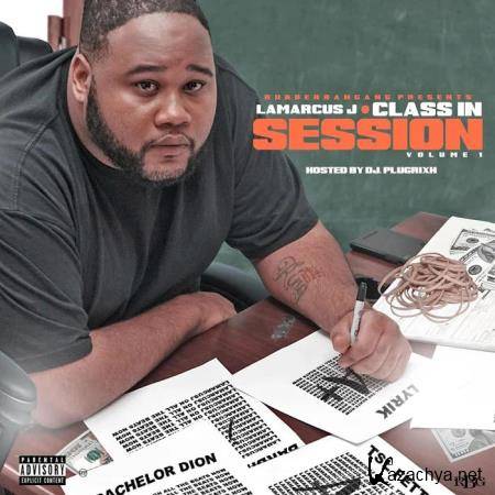 LaMarcusj - LaMarcus J: Class in Session, Vol. 1 (2019)