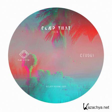 V/a Claep That (2019)