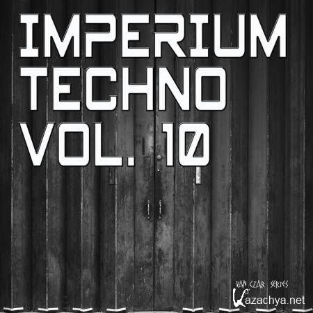 Imperium Techno, Vol. 10 (2019)