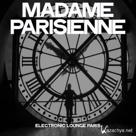 Madame parisienne (Electronic Lounge Paris) (2019)