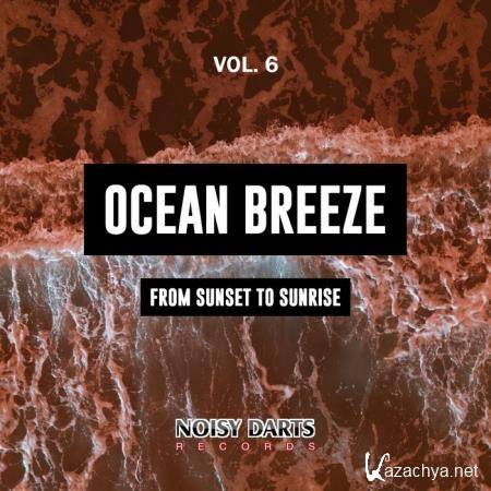 Ocean Breeze, Vol. 6 (From Sunset To Sunrise) (2019)
