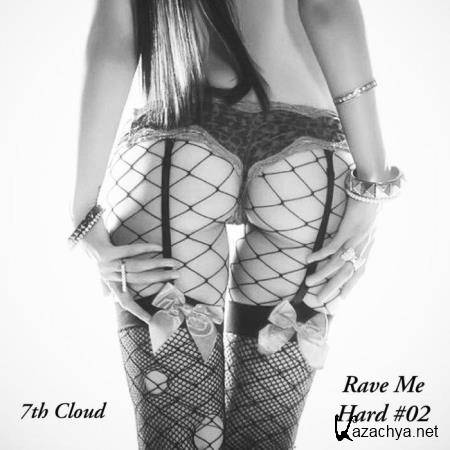 Rave Me Hard #02 (2019)