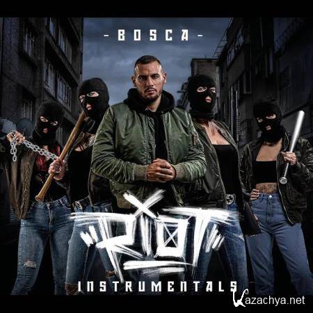 Bosca - Riot (Instrumental) (2019)
