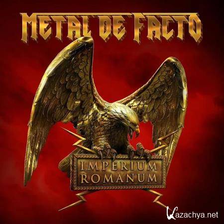 Metal De Facto - Imperium Romanum (2019)
