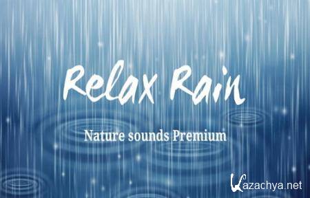 Relax Rain. Nature sounds Premium 5.6.0 [Android]