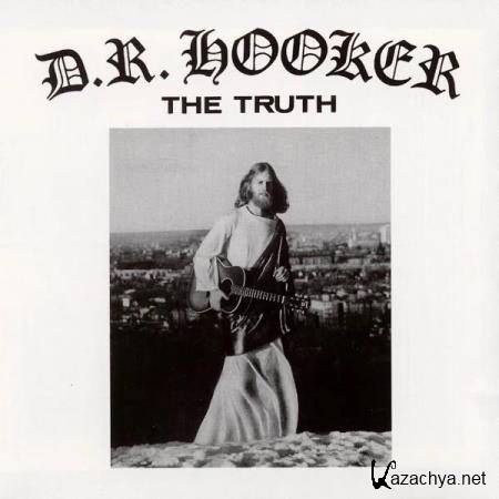 D.R. Hooker - The Truth (1972)