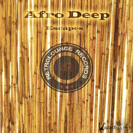 Afro Deep Escapes Vol 1 (2019)