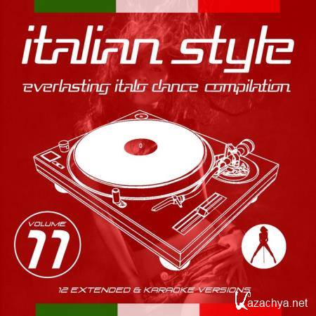 Italian Style Everlasting Italo Dance Compilation, Vol. 11 (2019)