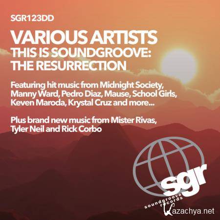 This Is SoundGroove - The Resurrection (2019)