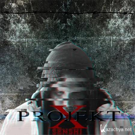 Senshi58 - Projekt X (2019)