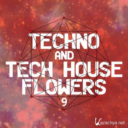 Techno & Tech House Flowers 9 (2019)