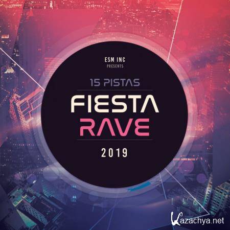 15 Pistas Fiesta Rave 2019 (2019)