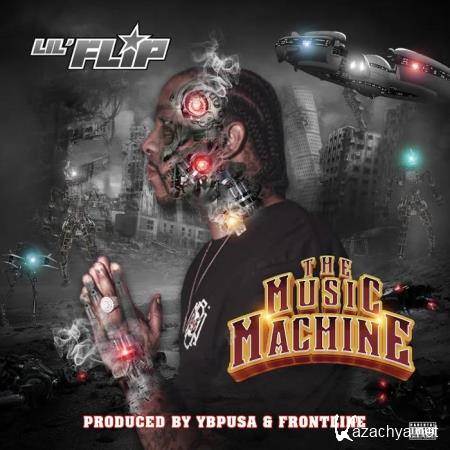 Lil' Flip - The Music Machine (2019)