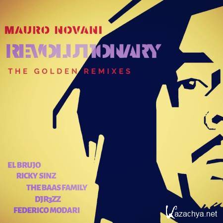 Mauro Novani - Revolutionary (Remixes) (2019)