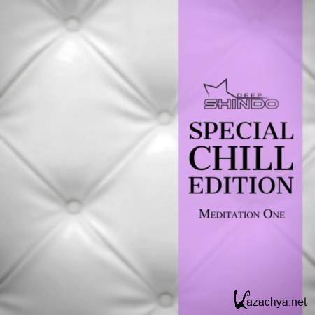 Special Chill Edition Meditation One (2019)