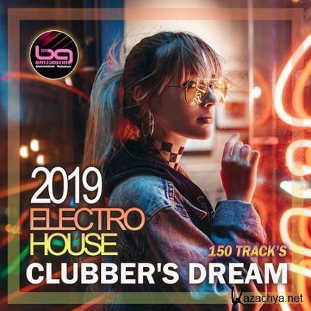 Electro House: Clubber's Dream (2019)