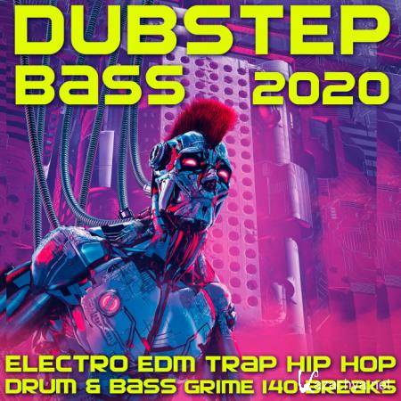 Dubstep Bass 2020 Electro EDM Trap Hip Hop Drum & Bass Grime 140 (2019)