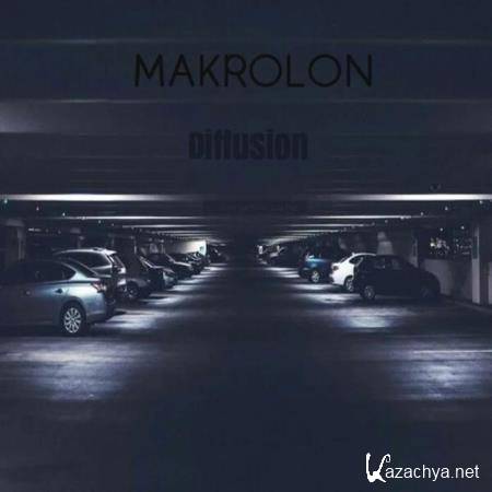 Makrolon - Diffusion (2019)