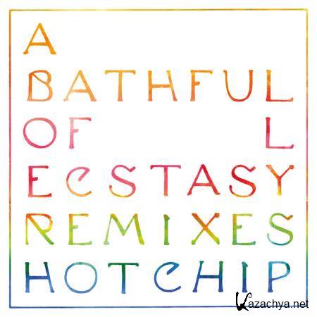 Hot Chip - A Bath Full of Ecstasy (Remixes) (2019)