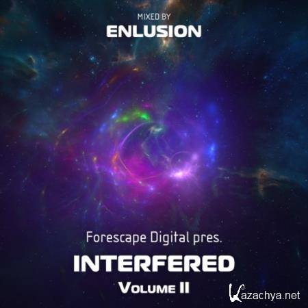 Forescape Digital - Interfered Volume II (2019)