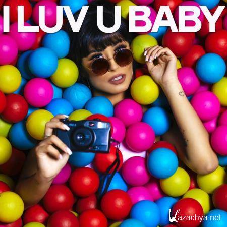 I Luv U Baby (I Love House Music) (2019)