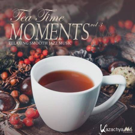 Tea Time Moments Vol. 3 (2019)