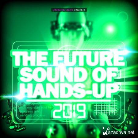 The Future Sound of Hands-Up 2019 (2019)